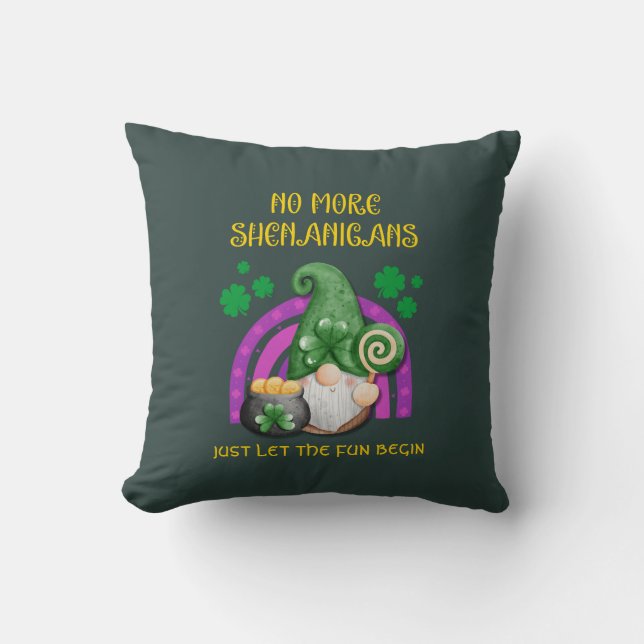 NO MORE SHENANIGANS St Patrick's Day Throw Pillow (Front)