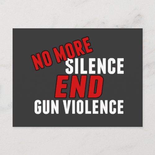 No More Silence End Gun Violence Postcard