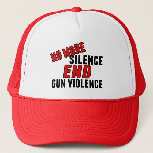 No More Silence End Gun Violence Womens Trucker Hat