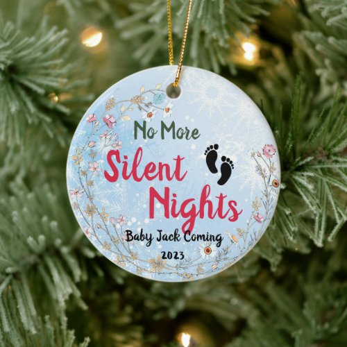 No More silent night Baby Expecting dad mom to be Ceramic Ornament