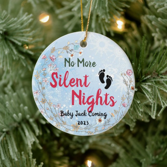 No More silent night Baby Expecting dad mom to be Ceramic Ornament (Tree)