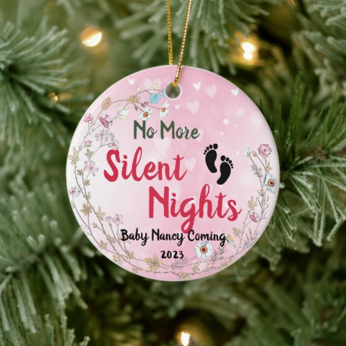 No More silent night Baby Expecting dad mom to be  Ceramic Ornament