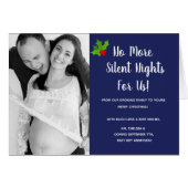 No More Silent Nights For Us Christmas Day Card (Front Horizontal)