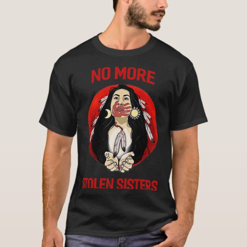 No more stolen sisters 2  T_Shirt