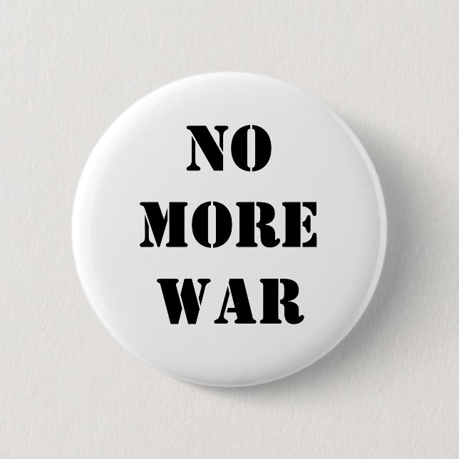 No more war pinback button (Front)