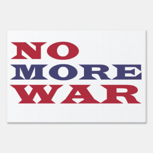 No More War Sign