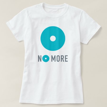 No More Women's Unfitted Tee