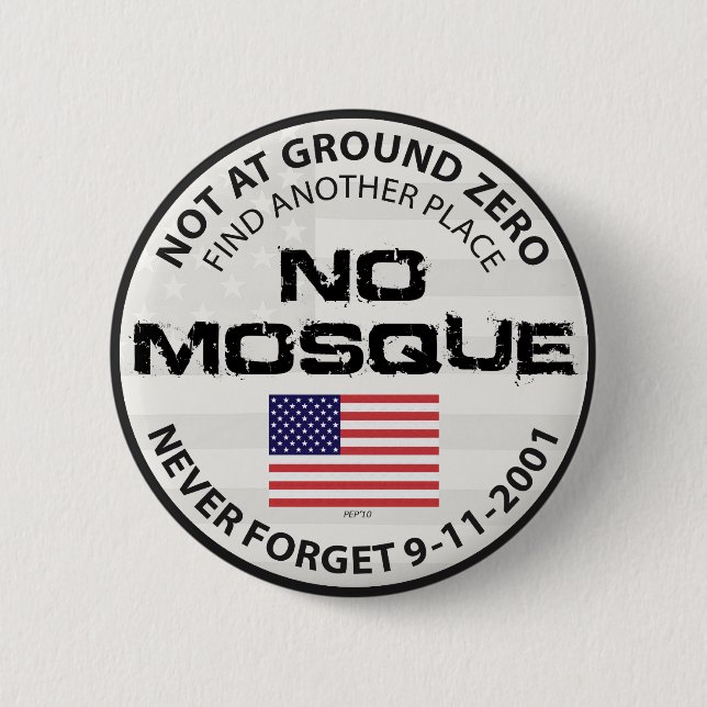 No Mosque At Ground Zero Button (Front)