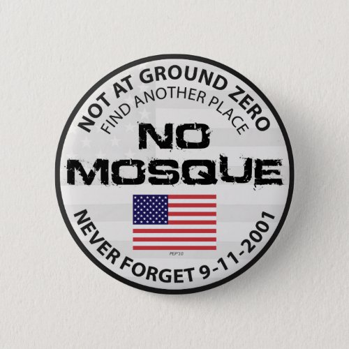 No Mosque At Ground Zero Button