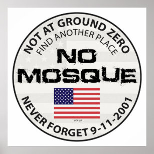 No Mosque At Ground Zero Poster