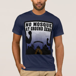 No Mosque at Ground Zero T-Shirt
