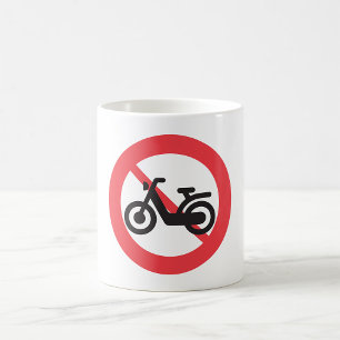 No Motorbikes Road Sign Coffee Mug