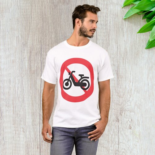 No Motorbikes Road Sign T_Shirt
