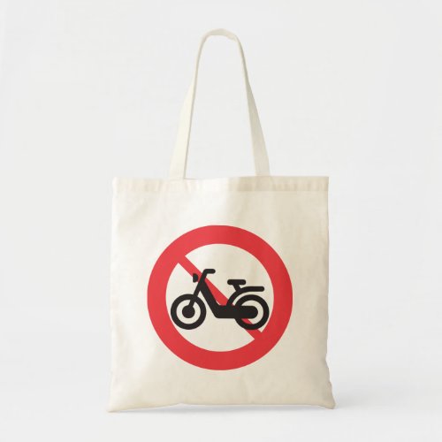 No Motorbikes Road Sign Tote Bag