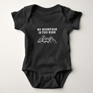No mountain is too high baby bodysuit