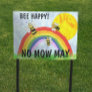 No mow May bee happy eco garden lawn sign