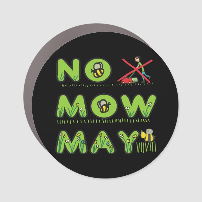 No Mow May Car Magnet (Front)