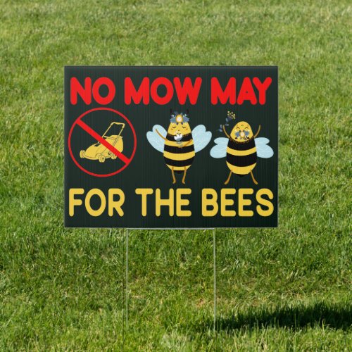 No Mow May For The Bees Saving bees No Mow May Sign