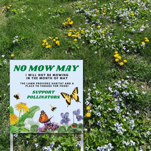 NO Mow May Lawn Sign  Support Pollinators