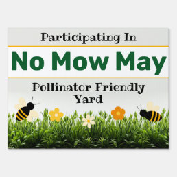 No Mow May Pollinator Friendly Bee Yard Sign