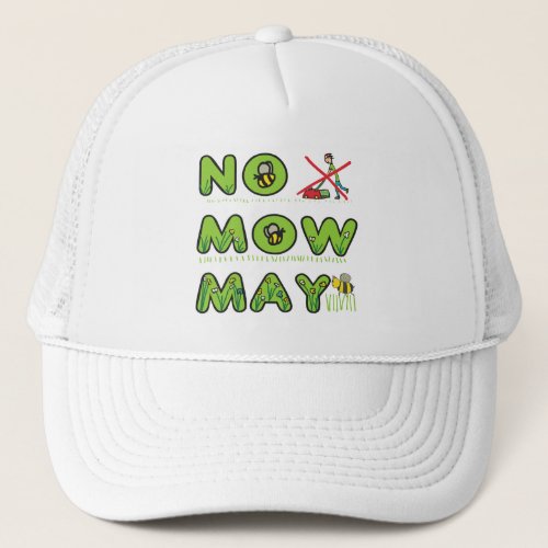 No Mow May truckers hat