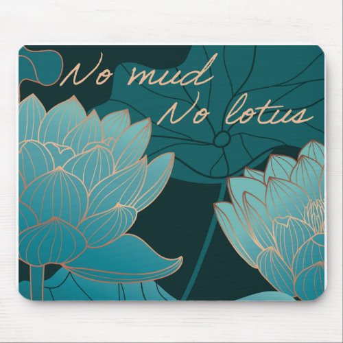 No Mud No Lotus Mouse Pad