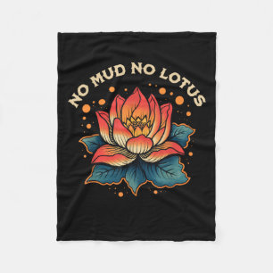 No Mud No Lotus Vintage Zen Buddhist Quote Fleece Blanket