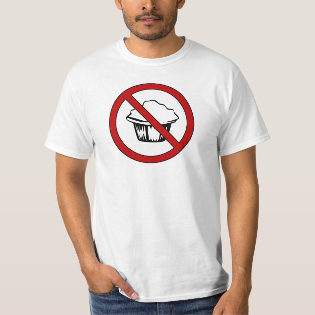 NO Muffin Tops! Funny Fat Joke T-Shirt (Front)