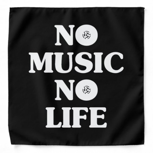 NO MUSIC NO LIFE BANDANA