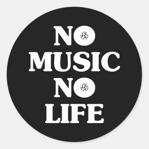 NO MUSIC NO LIFE CLASSIC ROUND STICKER
