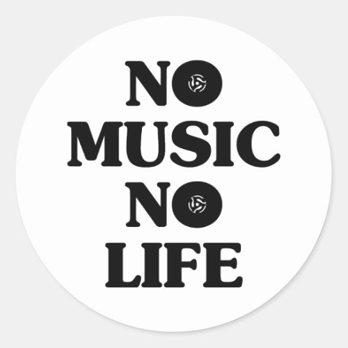 NO MUSIC NO LIFE CLASSIC ROUND STICKER