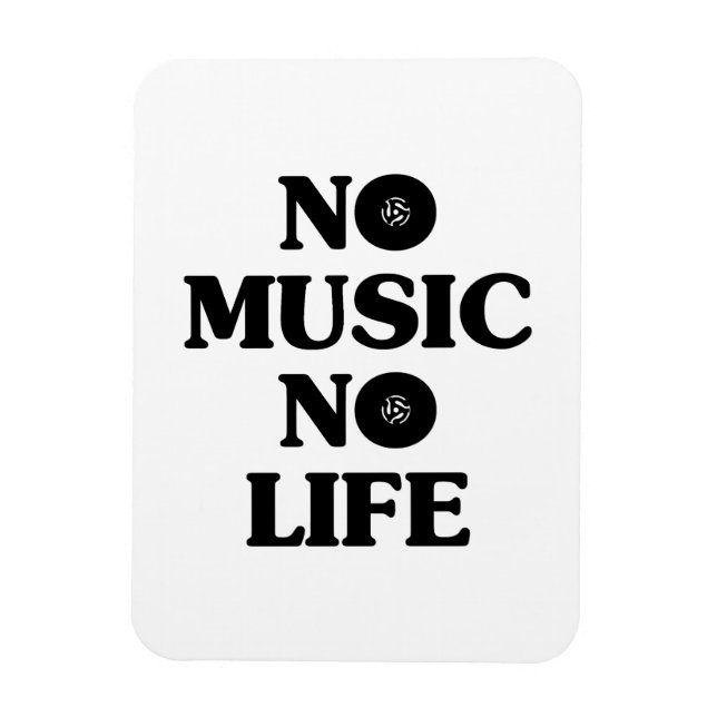 NO MUSIC NO LIFE MAGNET (Vertical)