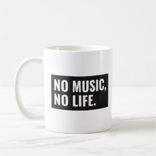 No Music No Life Mug – Black & White Music Lover's