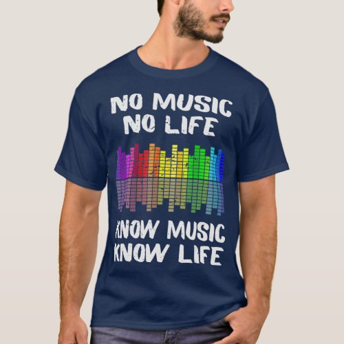 No Music No Life  Musician Music Lover Gift T_Shirt