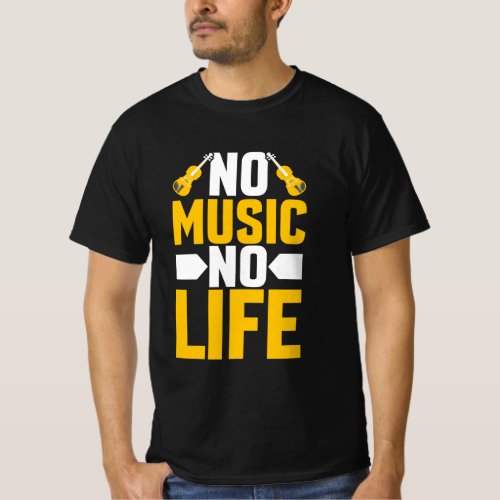 No music no life T_shirt for music lovers