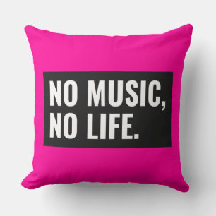 No Music No Life Throw Pillow – Statement Style