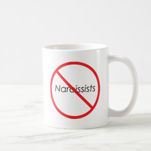 No Narcissists! Coffee Mug