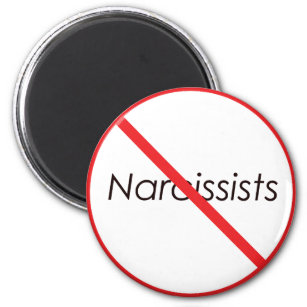 No Narcissists! Magnet