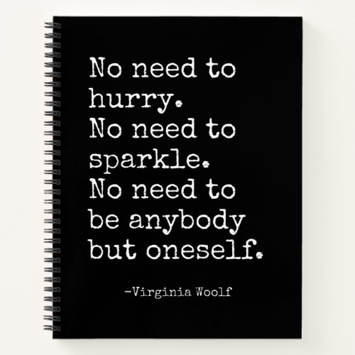 No Need To Hurry No Need To Sparkle Virginia Woolf Notebook