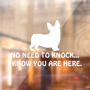 No Need To Knock I Know You Are Here Funny Corgi Window Cling