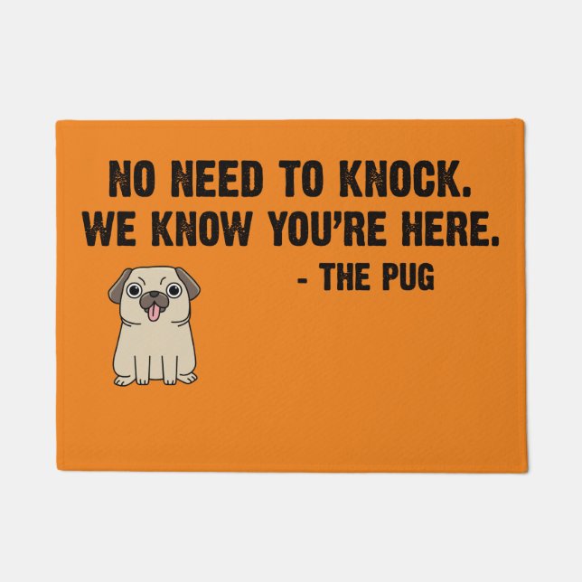 No need to knock the pug doormat (Front)