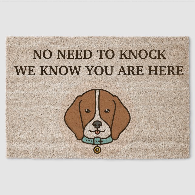 No need to knock we know you are here beagle dog fiber doormat (Front)