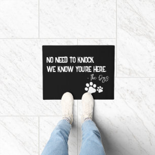No Need to Knock We Know You're Here Funny Doormat
