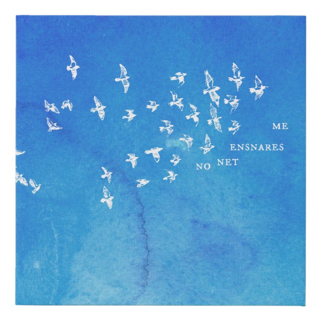 "No net ensnares me" + birds (white on blue) Faux Canvas Print (Front)