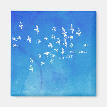 "No net ensnares me" + birds (white on blue)