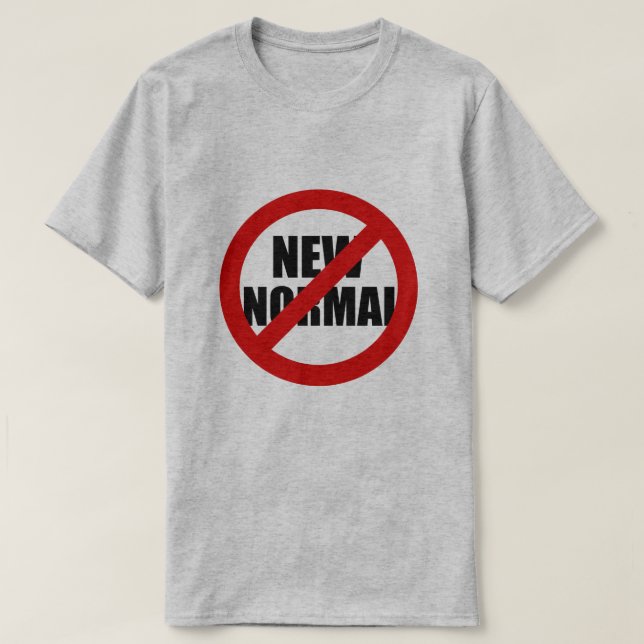 No New Normal T-Shirt (Design Front)
