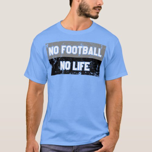 No  No Life T_Shirt
