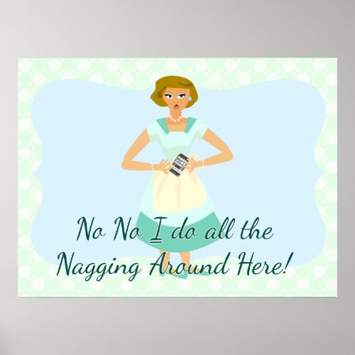 No No Nagging Smart Phone Poster