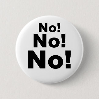 No No No! Button
