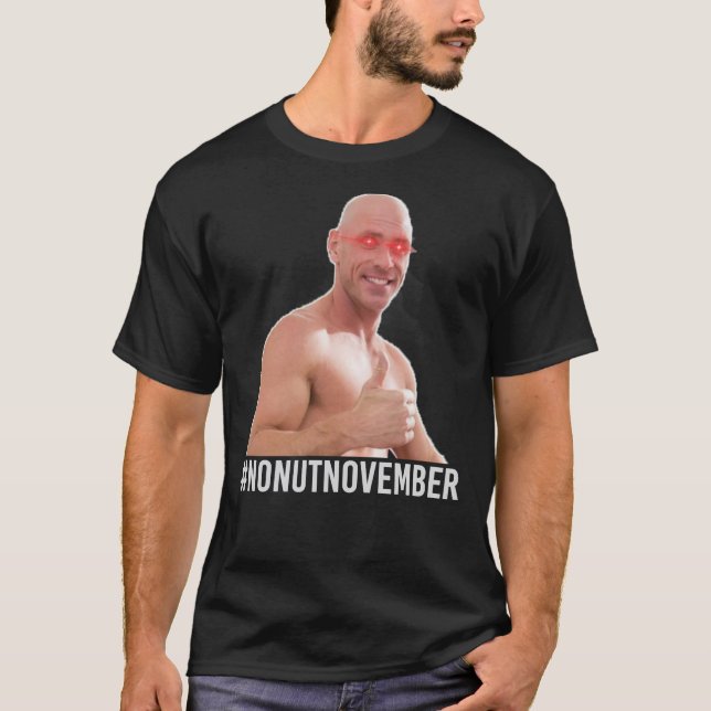 No Nut November meme- Endorsed by Johnny Sins [Whi T-Shirt (Front)